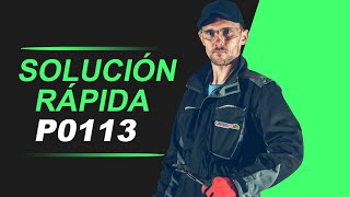 💥 P0113  CÓDIGO OBD2  SOLUCIÓN PARA TODAS LAS MARCAS [upl. by Zobias61]