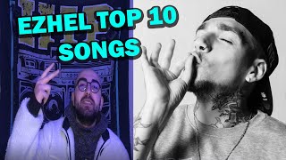 EZHEL TOP 10 SONGS [upl. by Torto]