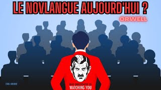 Questce que le NOVLANGUE et comment le reconnaitre  philosophie orwell politique booktube [upl. by Rusel199]