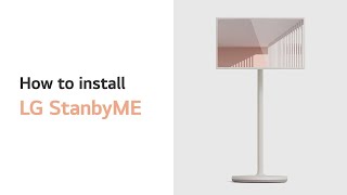 LG StanbyME  How to install StanbyME l LG [upl. by Diella]