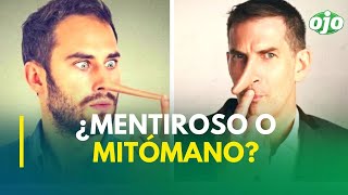 ¿Mentiroso o mitómano Conozca las diferencias [upl. by Enilorac235]