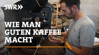 Wie man guten Kaffee macht  SWR Handwerkskunst [upl. by Mailliw702]