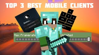 Top 3 Best Mobile Client for MCPE Keystrokes Utility Hud Freelook etc FPS Boost [upl. by Daveen]