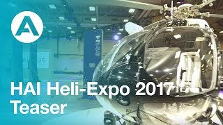 HAI HeliExpo 2017 Teaser [upl. by Samoht]