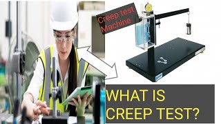 CREEP TEST EXPLAINED [upl. by Hillinck]