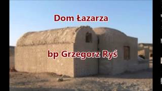 Dom Łazarza  bp Grzegorz Ryś audio [upl. by Aleakcim]