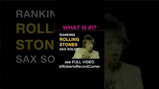 Whats the Best Rolling Stones sax solo [upl. by Scever431]