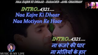 Na Kajre Ki Dhaar With Female Voice Karaoke With Scrolling Lyrics Eng amp हिंदी [upl. by Kuth]