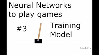 Training Model  Training a neural network to play a game with TensorFlow and Open AI p3 [upl. by Enileuqkcaj]