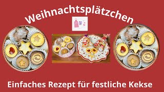 Weihnachtsplätzen Einfaches Rezept für festliche Kekse [upl. by Ruhnke351]