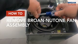 How to Remove BroanNuTone Fan Assembly [upl. by Rana]