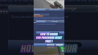 How To Dahua DVR Password Reset  Part 1 cctv cctvcamera dahua [upl. by Nilla]