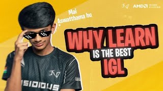 Why LEARN is the best IGL in INDIA  Part 2 [upl. by Yolande]