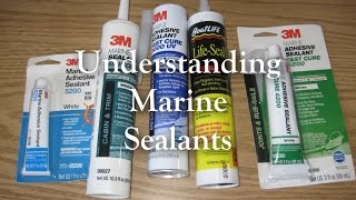 Understanding Marine Sealants [upl. by Iccir545]