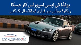 Honda S2000  Owners Review  PakWheels [upl. by Fornof]