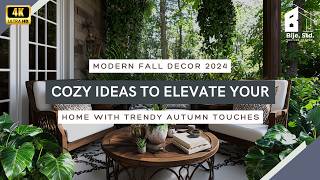 Modern Fall Decor 2024 Cozy Ideas to Elevate Your Home with Trendy Autumn Touches [upl. by Aihsia]