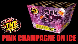 Pink Champagne On Ice  TNT Fireworks® Official Video [upl. by Blockus991]