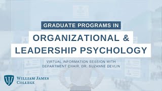 Organizational and Leadership Psychology  Online Information Session William James College [upl. by Ennael917]