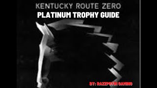 Kentucky Route Zero TV Edition complete Platinum trophy and game guide [upl. by Nere258]