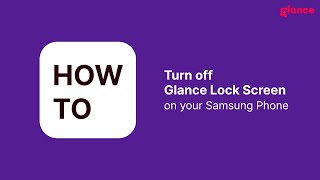 How to Turn Off Glance in Samsung A StepbyStep Guide [upl. by Solim280]