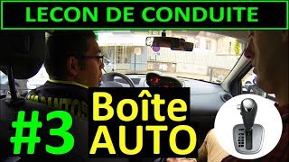 Boite AUTOMATIQUE  Leçon de conduite 3 [upl. by Eisseb]