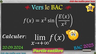 Vers le BAC Limite dune fonction définie par la partie entière [upl. by Vasileior665]