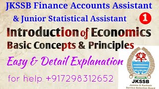 Introduction of Economics Basic Concepts and PrinciplesJKSSB FINANCE ACCOUNTS ASSISTANTFAAJSA [upl. by Ginni]