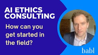 Breaking into AI Ethics Consulting [upl. by Sukramed]