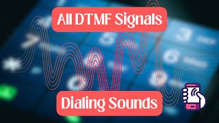 All DTMF Signals Phone Number Dialing Sounds short and long press [upl. by Jane]