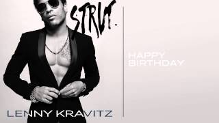 Lenny Kravitz  Happy Birthday Official Audio [upl. by Uphemia]