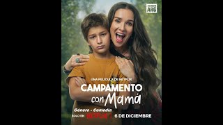 Campamento con mamá  2024  Trailer Pelicula [upl. by Vernier434]