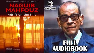 Adrift on the Nile by Naguib Mahfouz  Full Audiobook [upl. by Emmanuel]