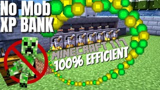 MINECRAFT XP BANK 100 EFFICIENT  XP Bank for Minecraft Survival 117 Easy XP Farm in Minecraft [upl. by Zap]