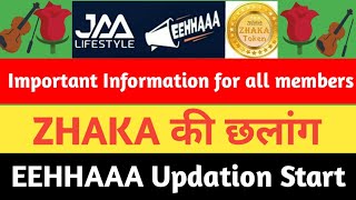 Jaa Lifestyle New Update today  ZHAKA की छलांग  EEHHAAA Updation Start [upl. by Byron]