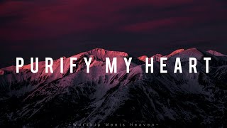 Purify My Heart  Vineyard Anaheim ftJeremy Riddle With Lyrics [upl. by Ynattib279]