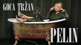 Goca Tržan  Pelin  Official Video 2024 [upl. by Perry]