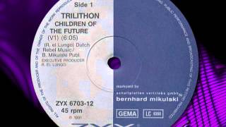 TRILITHON quotChildren Of The Futurequot 1991 [upl. by Premer60]