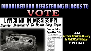 AAHIAH SPECIAL quotMURDERED FOR REGISTERING BLACKS TO VOTEquot [upl. by Valaria]