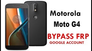 Moto G4 Google Account lock Bypass Easy Steps amp Quick Method Work 100 [upl. by Ire435]