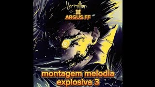 Montagem Melodia Explosiva 3 [upl. by Nosreh]