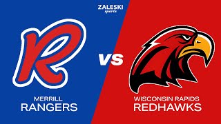 Merrill Rangers vs Wisconsin Rapids Redhawks  Baseball [upl. by Nosyrb]