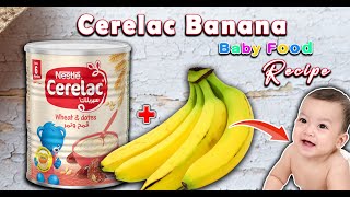 Nestle Cerelac Banana Recipe for Baby  How to Prepare Cerelac for Baby  Weight Gain Baby Recipe [upl. by Bennet]