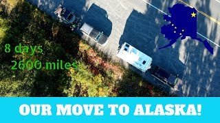 Moving to Alaska  Our Journey [upl. by Aneelahs936]