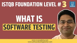 ISTQB Foundation Level 3  What is Software Testing [upl. by Magill]