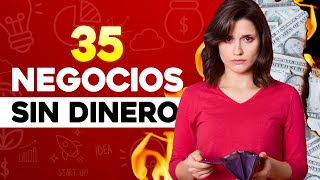 🤑 35 Negocios Rentables SIN DINERO 💸 Negocios SIN DINERO [upl. by Edveh915]