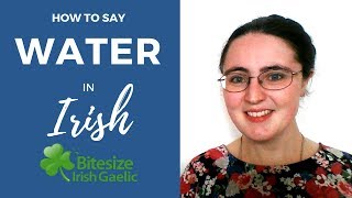 How to say Water in Irish Gaelic [upl. by Acyre]