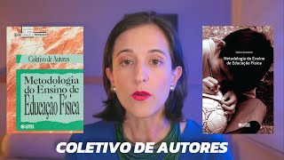 Quem é o Coletivo de Autores e o que cai deles em concurso de Educação Física [upl. by Aliza985]