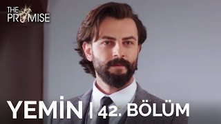 Yemin 42 Bölüm  The Promise Season 1 Episode 42 [upl. by Bain]