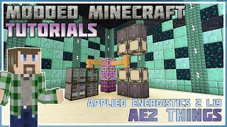 Applied Energistics 2 AE2 Things  Minecraft 116  119  Modded Minecraft Tutorial [upl. by Buna]