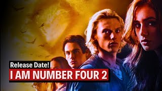 I Am Number Four 2 Release Date 2024 Movie News [upl. by Tarrant]